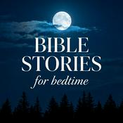 Podcast Bible Stories for Bedtime
