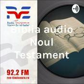 Podcast Biblia audio Noul Testament