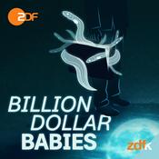 Podcast BILLION DOLLAR BABIES – Der Aal und die Gier