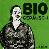 Podcast Biogeräusch - der Biorausch Podcast