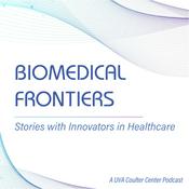 Podcast Biomedical Frontiers: Stories with Innovators in Healthcare