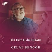 Podcast Bir Elit Bilim İnsanı: Prof. Dr. Celal Şengör