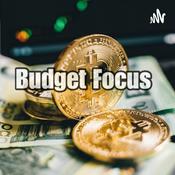 Podcast Budget Focus