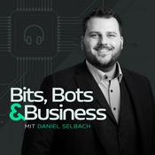Podcast Bits, Bots & Business