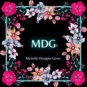 Podcast Michelle Droppin Gems®