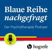 Podcast Blaue Reihe nachgefragt – Der Psychotherapie-Podcast