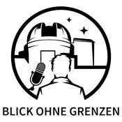 Podcast Blick ohne Grenzen Podcast