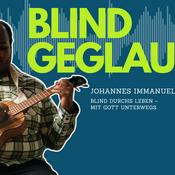 Podcast Blind Geglaubt: Der Podcast mit Hoffnung, Impulsen und Ermutigung