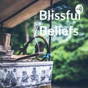 Podcast Blissful Beliefs