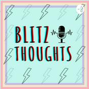 Podcast blitz Thoughts
