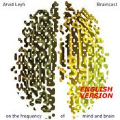 Podcast Braincast - on the frequency of Mind and Brain