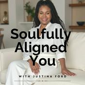 Podcast Soulfully Aligned You - Inner Healing | Identity | Money Mindset | Exposing New Age Deception