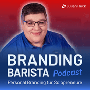 Podcast Branding Barista – Personal Branding für Solopreneure