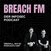 Podcast Breach FM - der Infosec Podcast