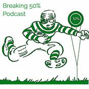 Podcast Breaking 50% Podcast