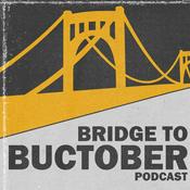 Podcast Bridge to Buctober Podcast