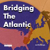 Podcast Bridging the Atlantic