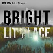 Podcast Bright Lit Place