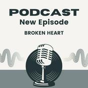 Podcast Broken Heart