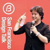 Podcast BTRAXのCEOによるサンフランシスコ・デザイントーク