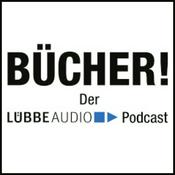 Podcast Bücher! Der Lübbe Audio-Podcast