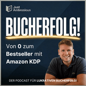 Podcast Bucherfolg! – Von 0 zum Bestseller mit Amazon KDP