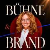 Podcast Bühne &amp; Brand