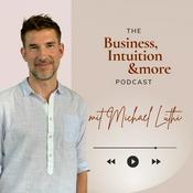 Podcast Business, Intuition & More Podcast