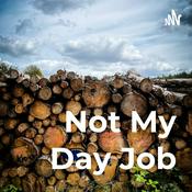 Podcast Not My Day Job