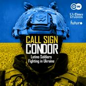 Podcast Call Sign Condor: Latino Soldiers Fighting in Ukraine