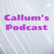 Podcast Callum’s Podcast
