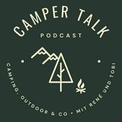 Podcast Campertalk Podcast: Camping, Outdoor &amp; Co. mit René und Tobi