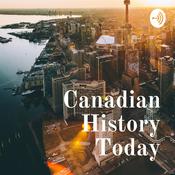 Podcast Canadian History Today