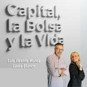 Podcast Capital, la Bolsa y la Vida