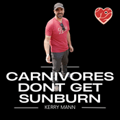 Podcast Carnivores Don't Get Sunburn - Carnivore Diet Talks