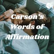 Podcast Carson’s Words of Affirmation