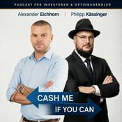 Podcast CASH me if you can - Der Podcast für Trader &amp; Investoren