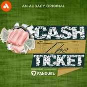 Podcast Cash The Ticket