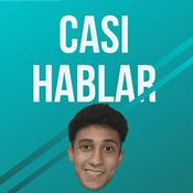 Podcast Casi Hablar