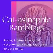 Podcast Cat-Astrophic Ramblings