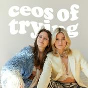 Podcast ceos of trying