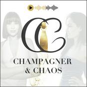 Podcast Champagner &amp; Chaos