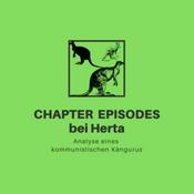 Podcast CHAPTER EPISODES bei Herta: der Känguru Podcast - Analyse eines kommunistischen Kängurus