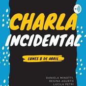 Podcast Charla Incidental