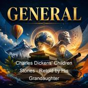Podcast Charles Dickens' Children Stories - Retold by His Grandaughter