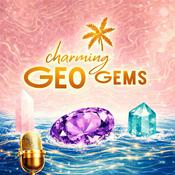 Podcast charming Geo Gems