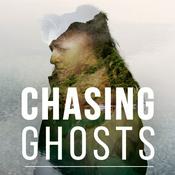 Podcast Chasing Ghosts