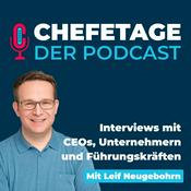 Podcast Chefetage - Interviews mit CEOs, Unternehmern & Führungskräften