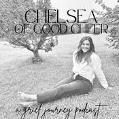 Podcast Chelsea of Good Cheer