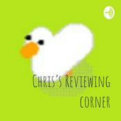Podcast Chris’s Reviewing corner